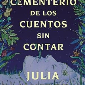 EL CEMENTERIO DE LOS CUENTOS SIN CONTAR