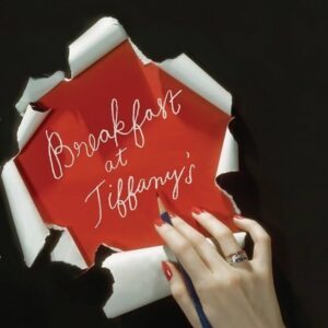 BREAKFAST AT TIFFANY S