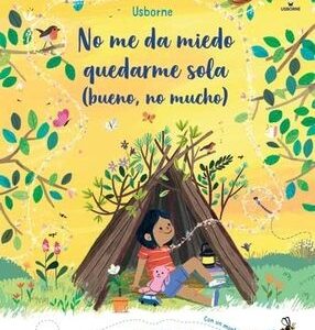 NO ME DA MIEDO QUEDARME SOLA (BUENO, NO MUCHO)