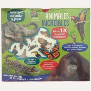 MI PRIMER MALETIN DE ACTIVIDADES Y CALCOMANIAS. ANIMALES INCREIBLES