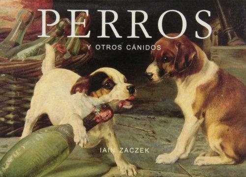 PERROS Y OTROS CÁNIDOS