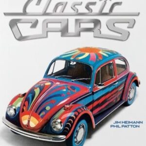 20TH CENTURY CLASSIC CARS: 100 YEARS OF AUTOMOTIVE ADS