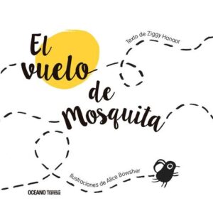 EL VUELO DE MOSQUITA