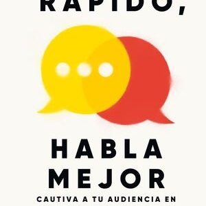 PIENSA RAPIDO, HABLA MEJOR