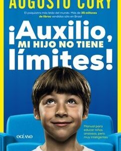 ¡AUXILIO, MI HIJO NO TIENE LIMITES!