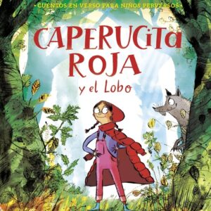 CAPERUCITA ROJA Y EL LOBO