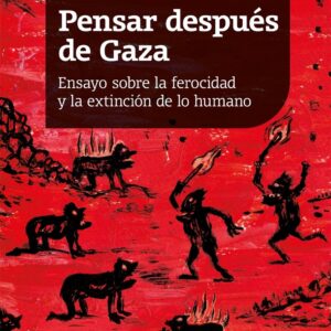 PENSAR DESPUÉS DE GAZA