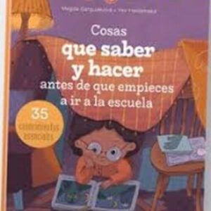 COSAS QUE SABER Y HACER ANTES DE QUE EMPIECES A IR A LA ESCUELA