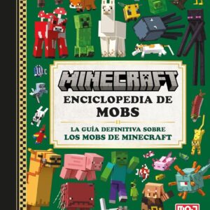 MINECRAFT. ENCICLOPEDIA DE MOBS