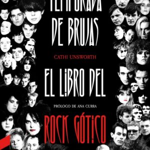 TEMPORADA DE BRUJAS. EL LIBRO DEL ROCK GOTICO