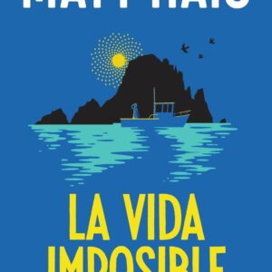 LA VIDA IMPOSIBLE
