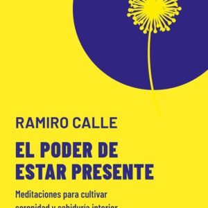 EL PODER DE ESTAR PRESENTE