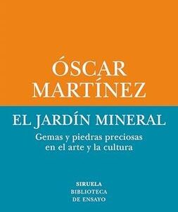 EL JARDÍN MINERAL