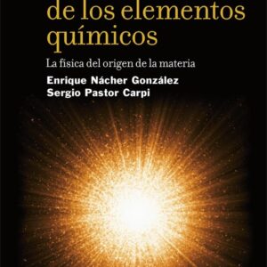 ¿Qué sabemos de? La formación de los elementos químicos