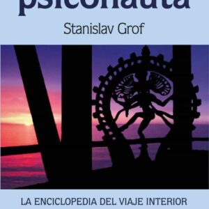EL CAMINO DEL PSICONAUTA. VOLUMEN II