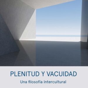 PLENITUD Y VACUIDAD