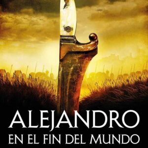 ALEJANDRO EN EL FIN DEL MUNDO