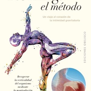 ROLFING: EL METODO