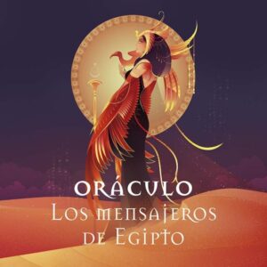 ORÁCULO LOS MENSAJEROS DE EGIPTO + CARTAS