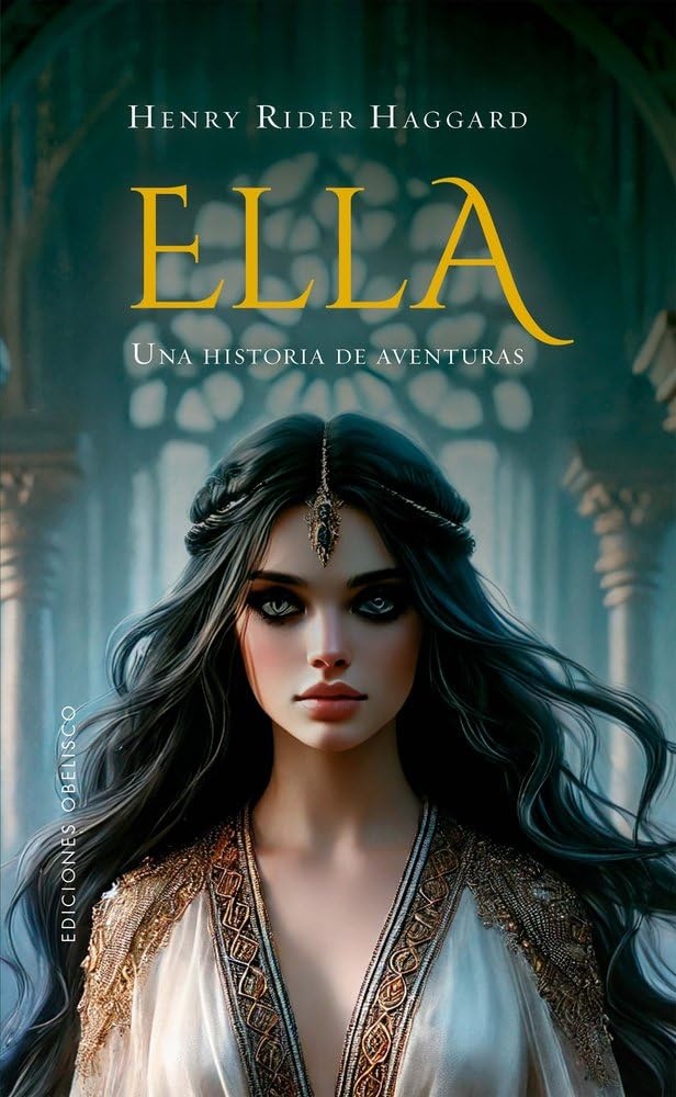 ELLA. UNA HISTORIA DE AVENTURAS
