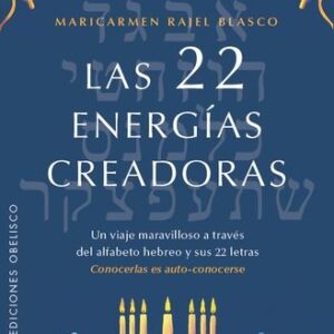 LAS 22 ENERGIAS CREADORAS