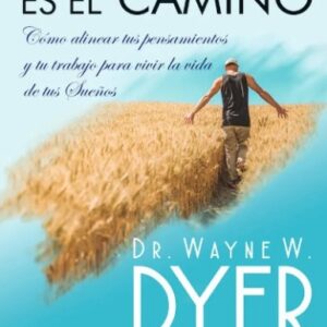 FELICIDAD ES EL CAMINO, LA