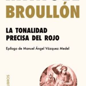LA  TONALIDAD PRECISA DEL ROJO