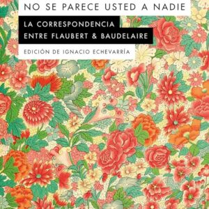 NO SE PARECE USTED A NADIE