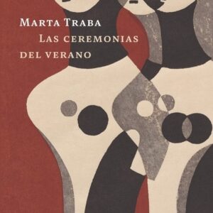 CEREMONIAS DEL VERANO, LAS
