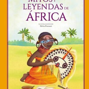 MITOS Y LEYENDAS DE AFRICA