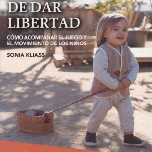 EL ARTE DE DAR LIBERTAD