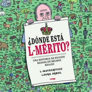 ¿DONDE ESTA L-MERITO? UNA HISTORIA DE FICCION BASADA EN HECHOS REALES