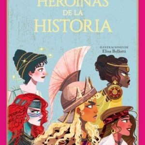 HEROINAS DE LA HISTORIA