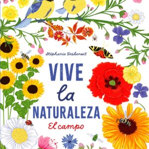 VIVE la NATURALEZA. El campo