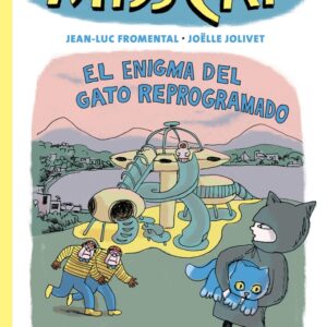 MISS CAT 4. EL ENIGMA DEL GATO REPROGRAMADO