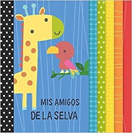 LIBRO DE TELA. MIS AMIGOS DE LA SELVA