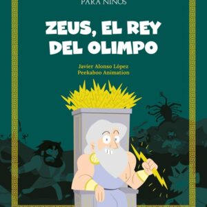MITOLOGIA PARA NIÑOS. ZEUS, EL REY DEL OLIMPO