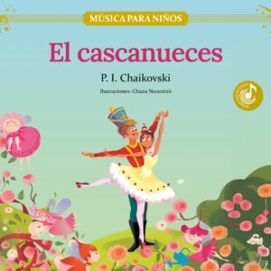 MUSICA PARA NIÑOS. EL CASCANUECES