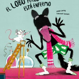 EL LOBO FEROZ ESTÁ ENFERMO