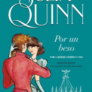 SERIE BRIDGERTON 7 - POR UN BESO