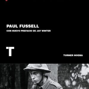 GRAN GUERRA Y LA MEMORIA MODERNA