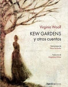 KEW GARDENS Y OTROS CUENTOS