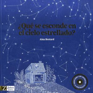 QUE SE ESCONDE EN EL CIELO ESTRELLADO