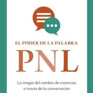 EL PODER DE LA PALABRA PNL