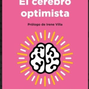 CEREBRO OPTIMISTA, EL