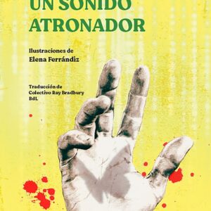 UN SONIDO ATRONADOR