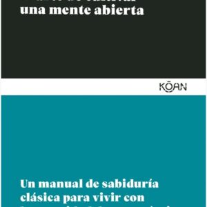 El arte de cultivar una mente abierta