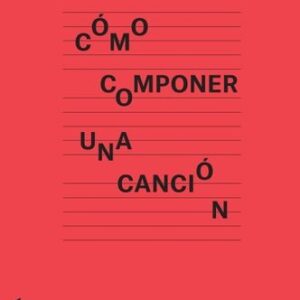 COMO COMPONER UNA CANCION