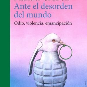 ANTE EL DESORDEN DEL MUNDO