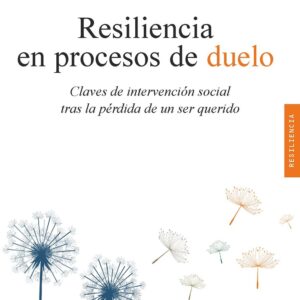 RESILIENCIA EN PROCESOS DE DUELO